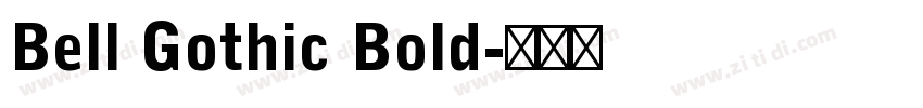 Bell Gothic Bold字体转换
